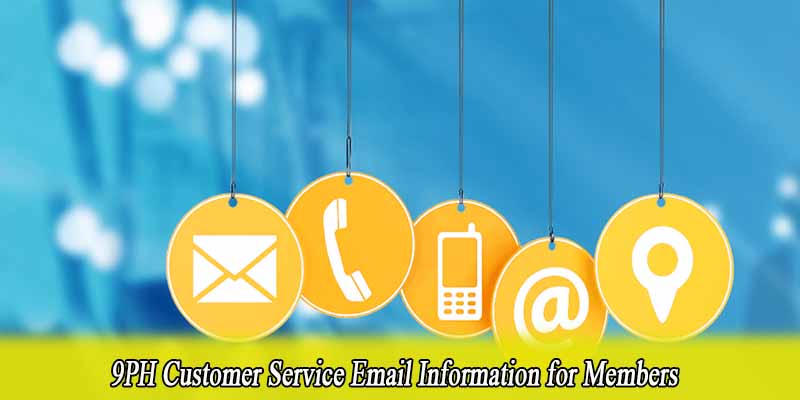 9PH Customer Service Email Information for Members