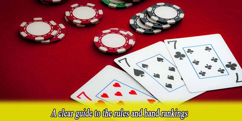 A clear guide to the rules and hand rankings