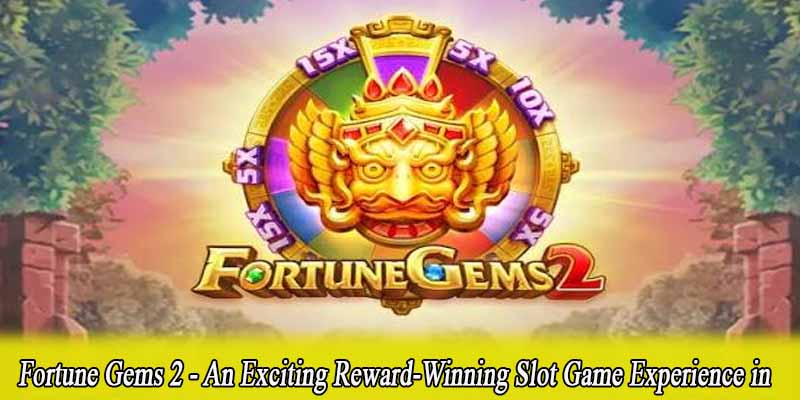 Fortune Gems 2