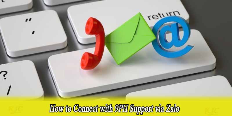 How to Connect with 9PH Support via Zalo