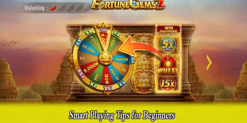 Smart Playing Tips for Beginners